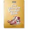 Sneaker Freaker. The Ultimate Sneaker Book. 40th Ed. Sneaker Freaker. The Ultimate Sneaker Book. 40th Ed.