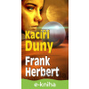 E-kniha Kacíři Duny - Frank Herbert E-kniha Kacíři Duny - Frank Herbert