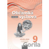 Občanská výchova 9 pro ZŠ a víceletá gymnázia - Dagmar Janošková Občanská výchova 9 pro ZŠ a víceletá gymnázia - Dagmar Janošková