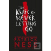 The Knife of Never Letti… (Patrick Ness) The Knife of Never Letti… (Patrick Ness)