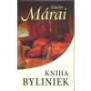 Kniha byliniek - Márai Sándor Kniha byliniek - Márai Sándor