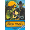 Country spěvník 2. diel - piesne pre gitaru s akordmi Country spěvník 2. diel - piesne pre gitaru s akordmi