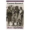 Dcery nové doby - Carmen Korn Dcery nové doby - Carmen Korn