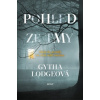 Pohled ze tmy - Gytha Lodge Pohled ze tmy - Gytha Lodge