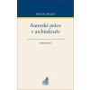Autorské právo v architektuře - Pavla Sýkorová Autorské právo v architektuře - Pavla Sýkorová