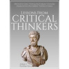 Lessons from Critical Thinkers Lessons from Critical Thinkers
