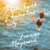 Přítelkyně z kamenné vily (Mayesová - Štvrtecká Jana) - 2CD (MP3) Přítelkyně z kamenné vily (Mayesová - Štvrtecká Jana) - 2CD (MP3)