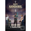 Zavřu oči v modlitbě (Alex Ahndoril) Zavřu oči v modlitbě (Alex Ahndoril)