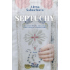 Šeptuchy - Alena Sabuchová Šeptuchy - Alena Sabuchová