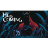 He is Coming - Steam PC He is Coming - Steam PC