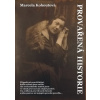 Provařená historie - Kohoutová Marcela Provařená historie - Kohoutová Marcela