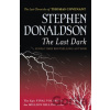 The Last Dark - Stephen Donaldson The Last Dark - Stephen Donaldson
