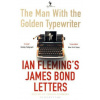 Man with the Golden Typewriter (Fergus Fleming)(Brožovaná) Man with the Golden Typewriter (Fergus Fleming)(Brožovaná)