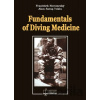 Fundamentals of Diving Medicine Fundamentals of Diving Medicine