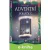 E-kniha Adventní pohádky - Rostislav Křivánek, Petr Herold (ilustrácie) E-kniha Adventní pohádky - Rostislav Křivánek, Petr Herold (ilustrácie)