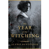 Year of the Witching - Alexis Henderson Year of the Witching - Alexis Henderson