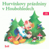 Hurvínkovy prázdniny v Houbohledech - Miloš Kirschner st.; Helena Štáchová Hurvínkovy prázdniny v Houbohledech - Miloš Kirschner st.; Helena Štáchová