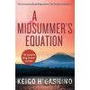 Midsummer's Equation - Keigo Higašino Midsummer's Equation - Keigo Higašino