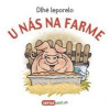 U nás na farme - Dlhé leporelo - kolektív U nás na farme - Dlhé leporelo - kolektív