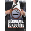 Děkujeme, že kouříte ( plast ) DVD Děkujeme, že kouříte ( plast ) DVD
