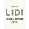 Lidi nejsou zdroje - Bohunka Hihlánová Lidi nejsou zdroje - Bohunka Hihlánová