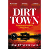 Dirt Town Dirt Town