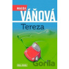 Tereza - Magda Váňová Tereza - Magda Váňová