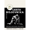 30-dňová cesta bojovníka - Peter Lipták 30-dňová cesta bojovníka - Peter Lipták