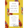 The Open Heart Club - Gabriel Brownstein The Open Heart Club - Gabriel Brownstein
