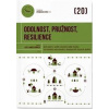 Odolnost, pružnost, resilience - autor neuvedený Odolnost, pružnost, resilience - autor neuvedený