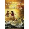 Bohovia a bojovníci IV. - Krokodília hrobka - Paverová Michelle Bohovia a bojovníci IV. - Krokodília hrobka - Paverová Michelle