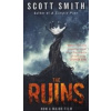 The Ruins - Scott Smith The Ruins - Scott Smith