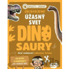 Objavujeme úžasný svet Dinosaury - Klub čitateľov Objavujeme úžasný svet Dinosaury - Klub čitateľov