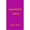Zpopelněné kopce - Hons Václav Zpopelněné kopce - Hons Václav
