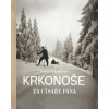 Krkonoše za císaře pána - Pavel Scheufler Krkonoše za císaře pána - Pavel Scheufler