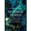 Rivers of Power - autor neuvedený