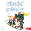 Vánoční pohádky 2 - František Nepil, Josef Čapek, Josef Lada, Václav Čtvrtek, Zbyněk Malinský - online doručenie Vánoční pohádky 2 - František Nepil, Josef Čapek, Josef Lada, Václav Čtvrtek, Zbyněk Malinský - online doručenie