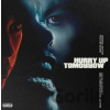 The Weeknd: Hurry Up Tomorrow - The Weeknd The Weeknd: Hurry Up Tomorrow - The Weeknd