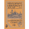 Místopisný obrázkový atlas aneb krasohled český 4. - Milan Mysliveček Místopisný obrázkový atlas aneb krasohled český 4. - Milan Mysliveček