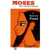 Moses and Monotheism - Sigmund Freud Moses and Monotheism - Sigmund Freud