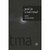 Proč je v noci tma? - Peter Zamarovský Proč je v noci tma? - Peter Zamarovský