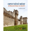 Opevnění měst středověké Evropy - Vladislav Razím Opevnění měst středověké Evropy - Vladislav Razím