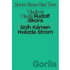 Sníh, kámen, hvězda, strom - Jakub Král Sníh, kámen, hvězda, strom - Jakub Král