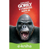 E-kniha Gorily v podsvetí - Gustáv Murín E-kniha Gorily v podsvetí - Gustáv Murín