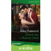 E-kniha Žhavá noc v Buenos Aires - Abby Green E-kniha Žhavá noc v Buenos Aires - Abby Green