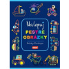 Nalepuj pestré obrázky pre chlapcov Nalepuj pestré obrázky pre chlapcov