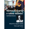 Německá karta v rukou velmocí - Gerd Helmut Komossa Německá karta v rukou velmocí - Gerd Helmut Komossa