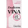 Znalcem vína za 24 hodin - Jancis Robinson Znalcem vína za 24 hodin - Jancis Robinson