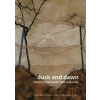 Dusk and Dawn - Šárka Grauová, Beránková Voldřichová Dusk and Dawn - Šárka Grauová, Beránková Voldřichová