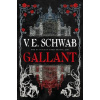 Gallant (anglicky) - Victoria Schwabová Gallant (anglicky) - Victoria Schwabová